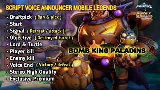 Script MLBB Voice Announcer  BombKing (Paladins) Full Version - Mobile legends UPDATE PATCH ALL STAR