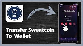 How to Transfer Sweatcoin to Sweat Wallet 2024 - Quick & Easy Guide!