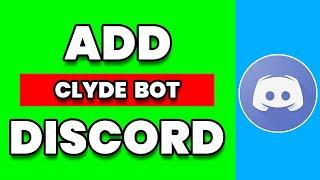 How To Add Clyde Bot On Discord Server PC (EASY GUIDE)