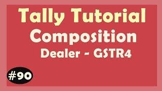 Composition GSTR4 Report in Tally ERP 9 | Tally ERP9 Composition Update tally ERP 9 (6.4) hindi