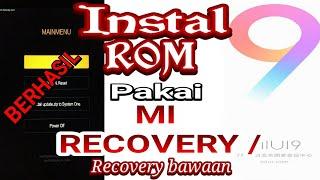 Cara install Rom xiaomi pakai Mi Recovery / recoveri bawaan - Xiaomi Note 2 install miui 8