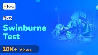 Swinburne Test - Testing Of DC Motor - Electrical Machines 1