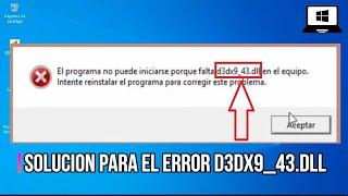 Solución Al Error d3dx9_43.dll En Windows 7/8/10 [2020]