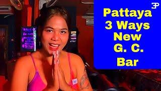 We go inside 3 Ways G.C.Bar Pattaya Thailand, and meet the staff.