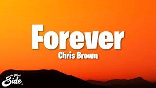 Chris Brown - Forever (Lyrics)