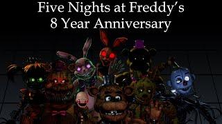 Five Nights at Freddy's 8 Year Anniversary Tribute [COLLAB]