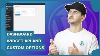 How to add WordPress Dashboard Widget with Custom Options / Fields - WP Dashboard API