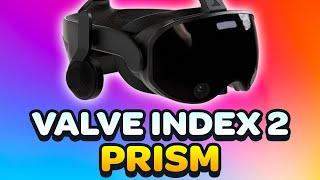 Latest Valve Index Prism (Valve Index 2) VR News 2024