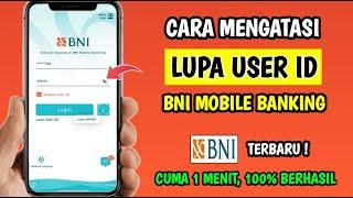 Lupa USER ID Bni Mobile Banking | Cara Melihat USER ID BNI