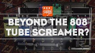 That Pedal Show – Tube Screamers & Beyond – Six Awesome Alternatives