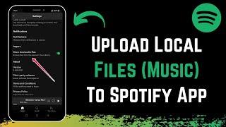 How to Upload Local Files to Spotify !