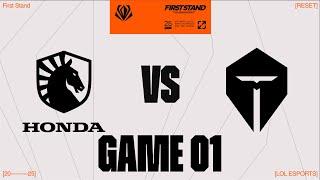 TL vs. TES - GAME 1  | Round Robin Day 2 | 2025 First Stand  | Team Liquid vs. Top Esports