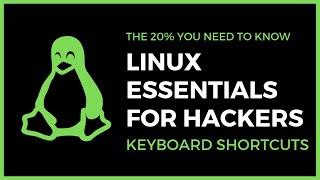 Linux Essentials For Hackers - #2 - Useful keyboard Shortcuts