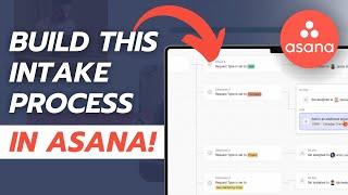 Request Intake System in Asana | Step-by-Step Tutorial 