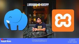 SEMBANG DEV [07] - LARAGON VS XAMPP