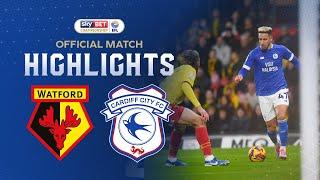 HIGHLIGHTS | WATFORD vs CARDIFF CITY