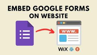 How To Embed Google Forms on Website