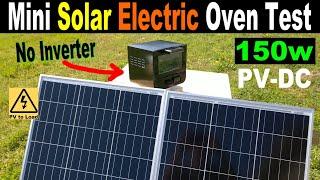 Mini Solar Electric Oven 12v 18v direct PV DC solar power prototype toaster test #solar #solarenergy