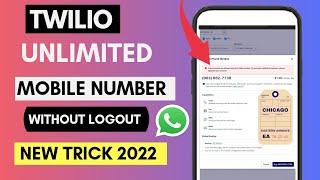 Twilio Unlimited virtual Number without logout | Twilio Best working Trick in 2022