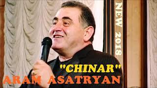 Aram Asatryan - "Chinar" // NEW 2018