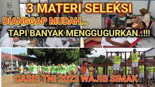 3 MATERI INI WAJIB DIWASPADAI PADA PENERIMAAN TNI TAHUN 2023