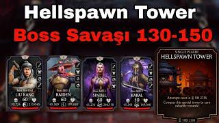 Sandığımdan Daha Zor | Hellspawn Tower Boss Savaşı 130-150 | Mk Mobile