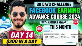 $200 IN A DAY | Day 14 of 30 Days $1000 from Facebook Monetization Challenge.