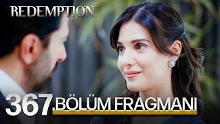 Esaret 367. Bölüm Fragmanı | Redemption Episode 367 Promo