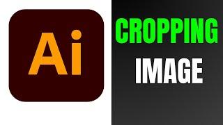 How to CROP Image in Illustrator CC (2024)