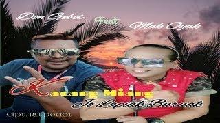 DON GEBOT Ft MAK OYAK | KACANG MIANG JO LAPIAK BURUAK | Cipt. Rul Pedot | ( Official Music Video )