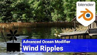 Advanced Ocean Modifier - Wind Ripples (New Feature)