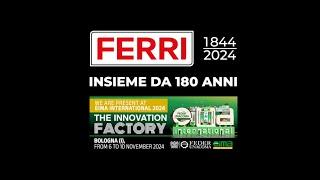 FERRI 1884-2024, insieme da 180 anni - EIMA 2024