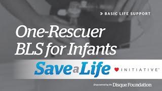 5a: One-Rescuer BLS for Infants (2024)