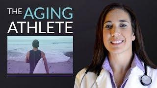 The Aging Body—A Guide for Athletes (And Everyone Else!)