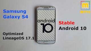 Galaxy S4 - Stable Android 10 - LOS 17.1 Daily Driver