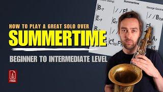 From Beginner to Intermediate: 3 Levels of Soloing Over Summertime | Free PDF