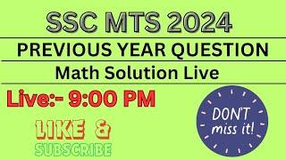 SSC MTS PREVIOUS YEAR QUESTION PAPER MATH SOLUTION| SSC MTS MATH CLASS