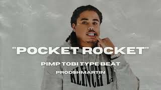 [FREE] Pimp Tobi Type Beat 2023|Pocket Rocket| (Shmartin)