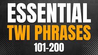 Essential Twi Phrases 101-200 | LEARNAKAN.COM