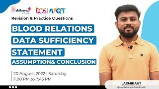 TCS NQT Practice Questions 2023 | FAQ | Data Sufficiency, Blood Relations, Statement