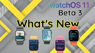 watchOS 11 Beta 3- What's New