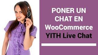 Poner un chat en WooCommerce con Yith Live Chat