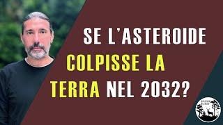 Se quell'asteroide colpirà davvero la Terra nel 2032?