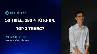 TƯ VẤN SEO: SẾP GIAO KPI 50 TRIỆU, SEO 4 TỪ KHÓA, TOP 3 THÁNG?