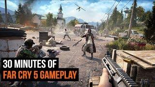 30 Minutes of Far Cry 5 Gameplay