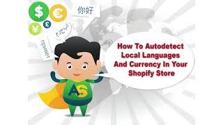 How To Autodetect Local Languages and Currency In Your Shopify Store