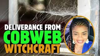 DELIVERANCE PRAYERS Against COBWEB WITCHCRAFT || 21 Warfare Prayers || Part 2