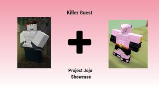 Project Jojo Showcase/ Killer Guest