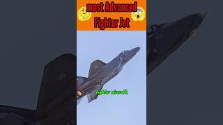 the World's most Advanced Fighter Jet #shorts #facts #aviation