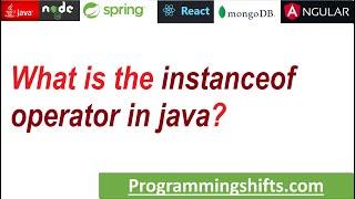 what is the instanceof operator in java?